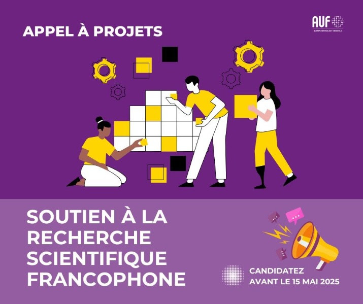 APPEL A PROJETS : soutien à la recherche scientifique francophone