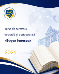 Programul de burse de cercetare doctorală și postdoctorală „Eugen Ionescu” pentru anul 2026